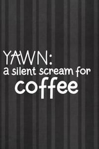 Yawn
