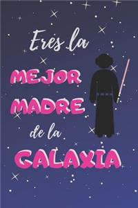 Eres La Mejor Madre de la Galaxia