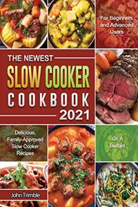 The Newest Slow Cooker Cookbook