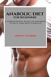 Anabolic Diet for Beginners