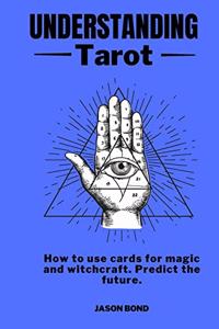 Understanding Tarot