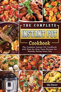 Complete Instant Pot Cookbook