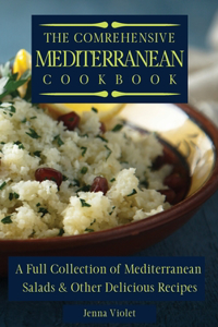 Comprehensive Mediterranean Cookbook