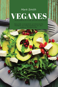 Veganes Kochbuch für Sportler 2021