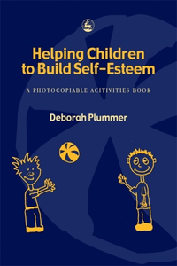 Helping Children to Build Self-Esteem