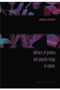 Delivery of Protein and Peptide Drugs in Cancer