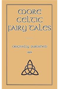 More Celtic Fairy Tales