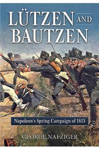 Lutzen and Bautzen