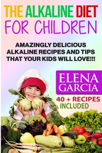 The Alkaline Diet for Children