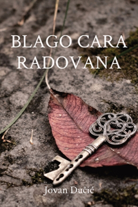 Blago cara Radovana