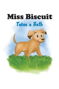 Miss Biscuit Takes a Bath
