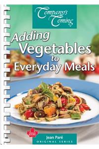 Adding Vegetables to Everyday Meals