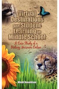 Virtual Destinations and Student Learning in Middle School
