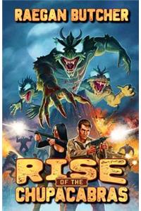 Rise of the Chupacabras