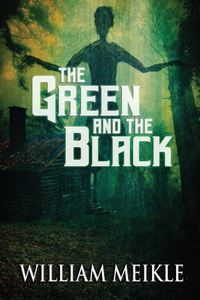 Green and the Black