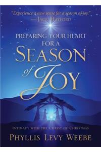 Preparing Your Heart for a Season of Joy