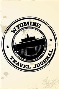 Wyoming Travel Journal