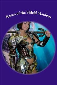 Raven of the Shield Maidens