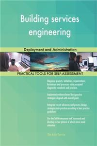 Building Services Engineering: Deployment and Administration