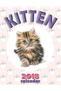 Kitten 2018 Calendar (UK Edition)