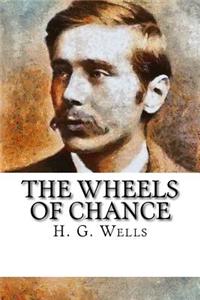 The Wheels of Chance