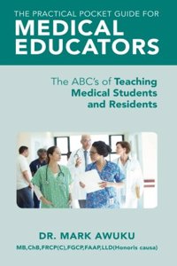 The Practical Pocket Guide for Medical Educators