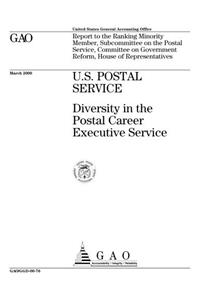 U.S. Postal Service: Diversity in the Postal Career Executive Service