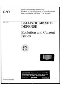 Ballistic Missile Defense: Evolution and Current Issues