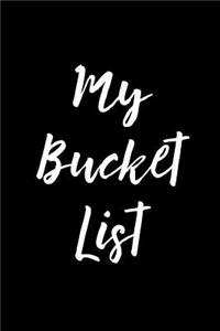 My Bucket List