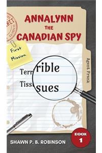 Annalynn the Canadian Spy
