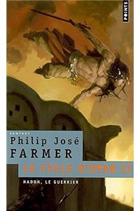 Hadon Le Guerrier. Le Cycle D'Opar, Vol. 2 V2
