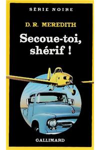 Secoue Toi Sherif
