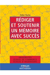 Rédiger et soutenir un mémoire avec succès