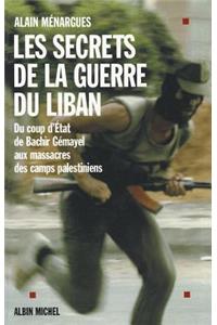 Secrets de La Guerre Du Liban (Les)