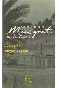 Maigret sur la Riviera (Liberty Bar; Maigret voyage)