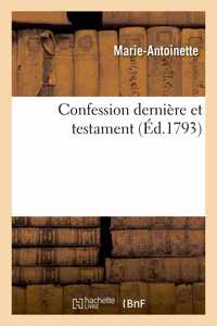 Confession Dernière Et Testament