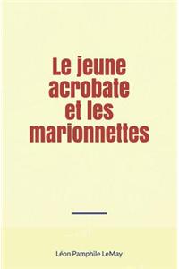 Le Jeune Acrobate Et Les Marionnettes