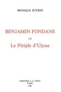 Benjamin Fondane Ou Le Periple d'Ulysse