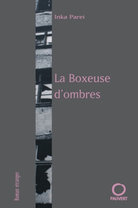 La Boxeuse d'ombres