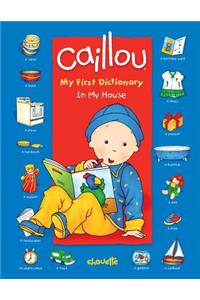 Caillou: In My House