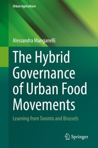 Hybrid Governance of Urban Food Movements