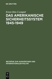amerikanische Sicherheitssystem 1945-1949