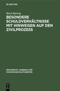 Besondere Schuldverhältnisse Mit Hinweisen Auf Den Zivilprozeß