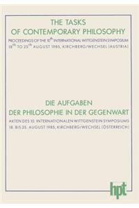 Tasks of Contemporary Philosophy / Die Aufgaben Der Philosophie in Der Gegenwart