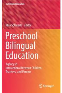 Preschool Bilingual Education