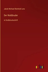 Der Waldbruder