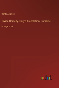 Divine Comedy, Cary's Translation, Paradise