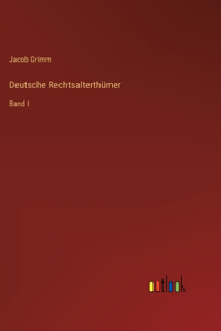 Deutsche Rechtsalterthümer