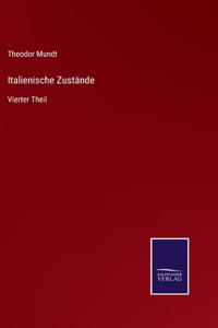 Italienische Zustände