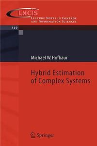 Hybrid Estimation of Complex Systems